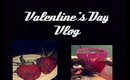 Valentine's Day Vlog 2015