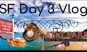 SAN FRANCISCO VACATION VLOG DAY 3