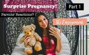 Pregnancy Update | Parents' Reactions Part 1 of 2 Vlog #1