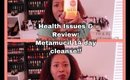 Weight loss/ Health Issues and Metamucil 14 day cleanse