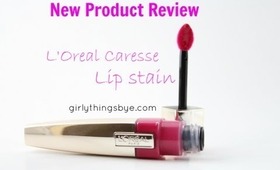 Review: L'Oreal Caresse Wet Shine Lip Stain
