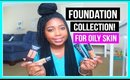 Drugstore & High End Foundation Collection For Oily Skin