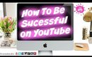 HOWTO Become Successful on YouTube 