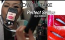 How To Take The Perfect Selfie (Lips Swatches)