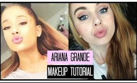 Ariana Grande Makeup Tutorial