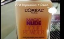 NEW Loreal Magic Nude Liquid Powder Foundation First Impression + Demo