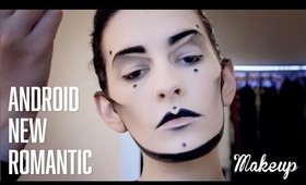 Android New Romantic | MAKEUP