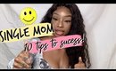 10 TIPS TO BECOME A SUCESSFUL SINGLE MOM (Vlogmas day2)