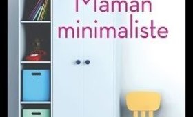 J'ai lu| "Maman minimaliste" de Mino Rakotozandriny