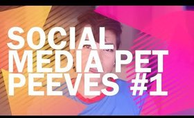 Social Media Pet Peeves #1