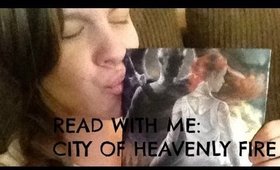 Read With Me: City of Heavenly Fire Part 1