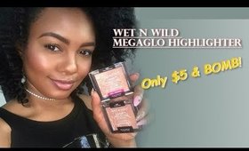 $5 WET N WILD MEGAGLO HIGHLIGHTER | DEEP SKIN FRIENDLY