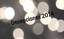 Las Decepciones 2014 - Cosmética y Maquillaje -