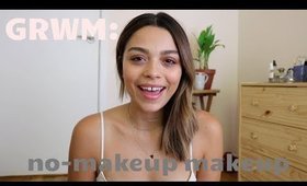 Chatty GRWM: No-Makeup Makeup | Look Like A Glossier Girl