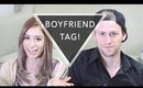 Boyfriend TAG!