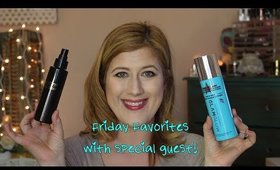 Friday Favorites with special guest!