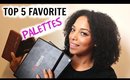TOP 5 FAVORITE PALETTES ♡ Collab w/ Beautiessentials