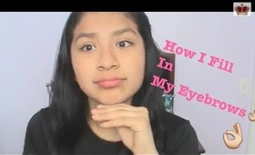 How I Fill In My Eyebrows♡