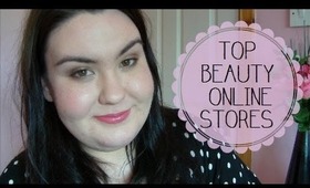 My Top 5 Online Beauty Stores