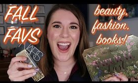 CURRENT FAVORITES | Fall 2019