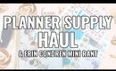 Planner Supply Haul & Erin Condren Mini Rant