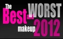 THE BEST AND WORST (MAKEUP) PRODUCTS OF 2012!