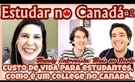 ESTUDAR no CANADÁ #2: Como é um College | Custo de vida | Referências