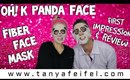 Oh! K Panda Face | Fiber Face Mask | First Impression | Review | Tanya Feifel-Rhodes