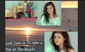 ☀ How To: Look Cute in 10 After a Day at the Beach! ☀