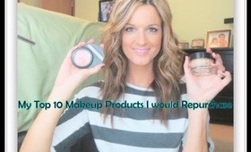 My Top 10 Makeup Products I would Repurchase!