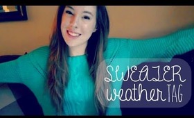 The Sweater Weather TAG! ❅