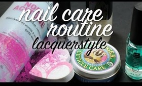 My Nail Care Routine | lacquerstyle
