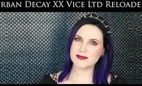 Urban Decay XX Vice Ltd Reloaded Review