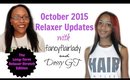 Relaxer Update Collab W/ FancyFlair Lady
