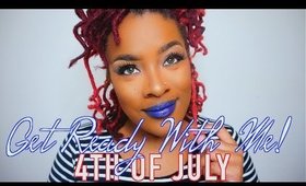 GET READY WITH ME |4TH OF JULY|