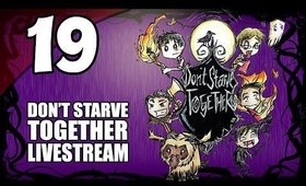 Don't Starve Together - Ep. 19 - We Caught Ourselves a Deerclops [Livestream UNCENSORED]