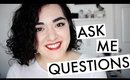 Ask Me Questions! | Laura Neuzeth