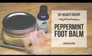 DIY | Peppermint Essential Oil Foot Balm - All Natural Beauty Product | Queen Lila