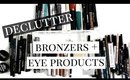 Makeup Collection/Declutter: Bronzers + Eye Products | Kendra Atkins
