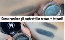 #BeautyTips: come rendere un ombretto in crema più intenso!