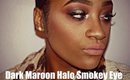Fall Glam: Dark Maroon Halo Smokey Eye || TheBeautiJunki ♥