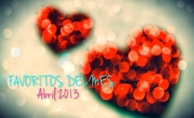 ★ FAVORITOS: Abril 2013 ★