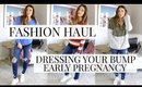 Fashion Haul: Dressing your Bump During Early Pregnancy | Kendra Atkins