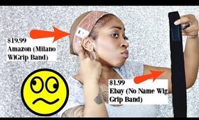 Save Your Edges w/ WiGrip Band "High End" vs "Low End" 😉  Comparing Ebay & Amazon Wig Grip Bands