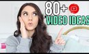 85+ Video Ideas for 2020 !!