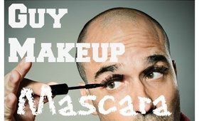 TIPS: Perfect Mascara | Natural Mascara for Guys