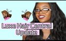 Luxe Hair Central 1 Month Update
