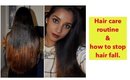 My hair care routine + home remedy to stop hair fall.