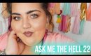 MY EXPERIENCE WITH CHILDHOOD ABANDONMENT + OTHER QUIRKY Q's | ASK ME THE HELL 22