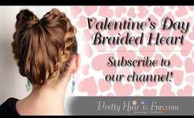 Valentines Day Braided Heart {Holiday Hairstyles}